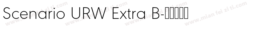 Scenario URW Extra B字体转换